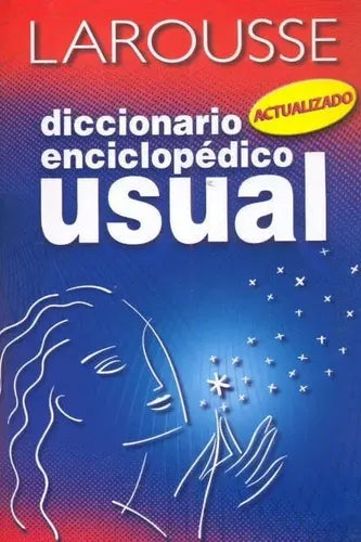 Diccionario Enciclopédico Usual / Larousse