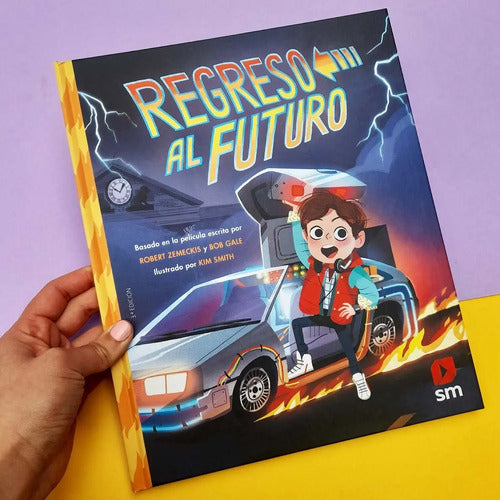 Regreso Al Futuro (tapa Dura) / Bob Gale Y Robert Zemeckis
