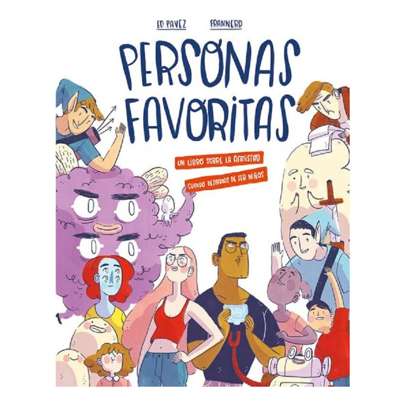 Personas Favoritas / Eduardo Pavez
