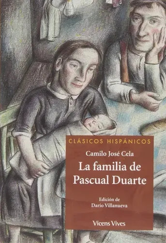 La Familia De Pascual Duarte / Camilo José Cela