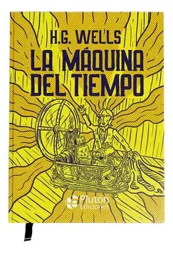 La Maquina Del Tiempo (tapa Dura Ilustrado) / H.g. Wells