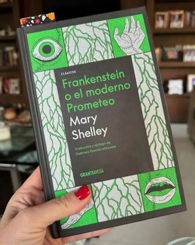 Frankenstein O El Moderno Prometeo (t. Dura) / Mary Shelley