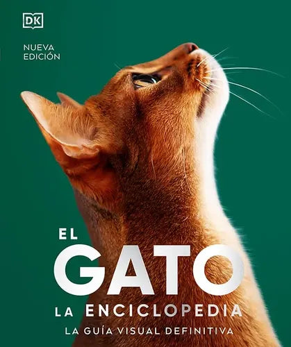 Dk Gato La Enciclopedia Guía Visual Definitiva (tapa Dura)