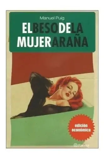 El Beso De La Mujer Araña / Manuel Puig