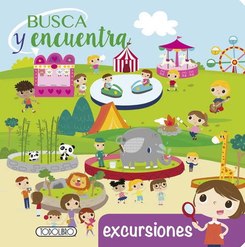 Excursiones (busca Y Encuentra) / Todolibro