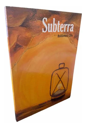 Subterra / Baldomero Lillo
