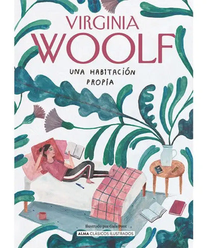Una Habitacion Propia (tapa Dura Ilustrado) / Virginia Woolf