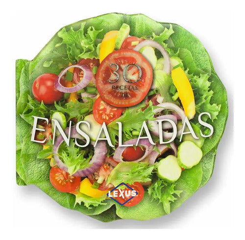 30 Recetas De Ensaladas (tapa Dura) / Lexus