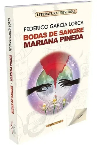 Bodas De Sangre & Mariana Pineda / Federico García Lorca