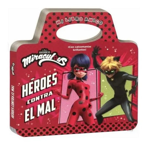 Mi Libro Amigo Miraculous Héroes Contra El Mal  / Lexus