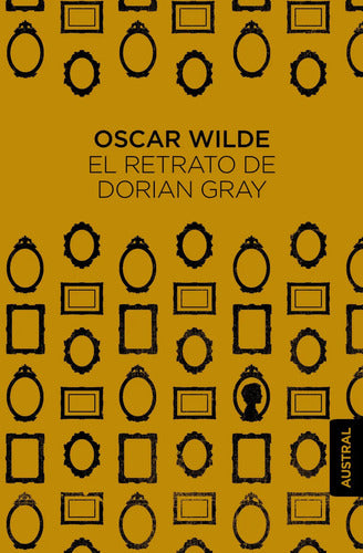 El Retrato De Dorian Gray / Oscar Wilde