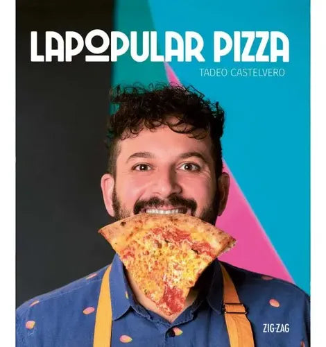 La Popular Pizza / Tadeo Castelvero