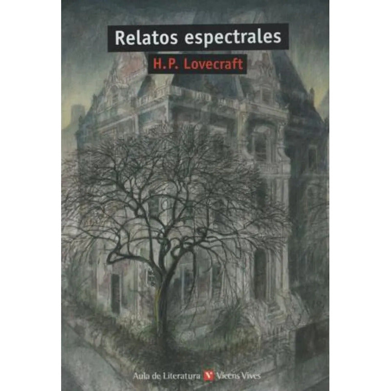 Relatos Espectrales / H.p. Lovecraft