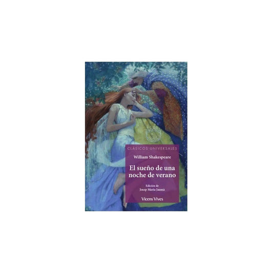 El Sueño De Una Noche De Verano / William Shakespeare