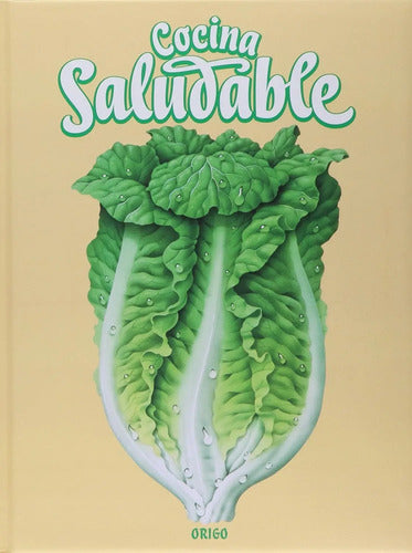 Cocina Saludable (tapa Dura) / Origo