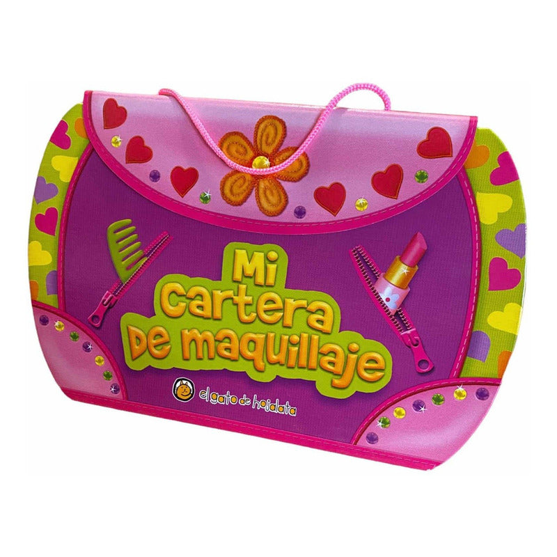 Mi Cartera De Maquillaje (tapa Dura) / El Gato De Hojalata