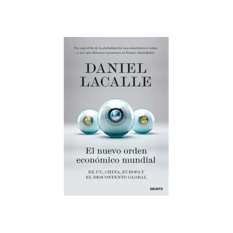 El Nuevo Orden Económico Mundial / Daniel Lacalle
