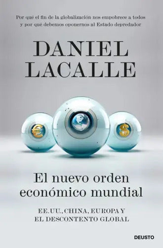 El Nuevo Orden Económico Mundial / Daniel Lacalle