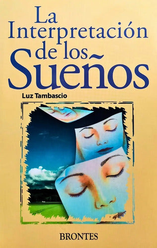 La Interpretacion De Los Sueños / Luz Tambascio