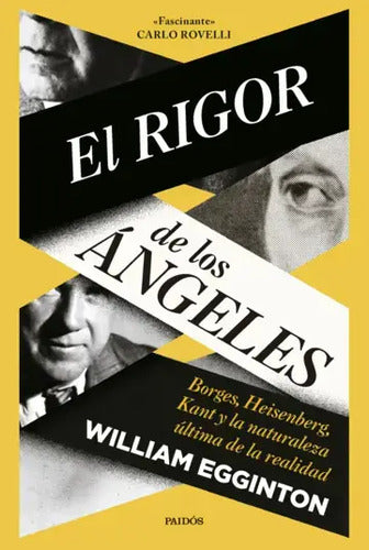 El Rigor De Los Ángeles / William Egginton