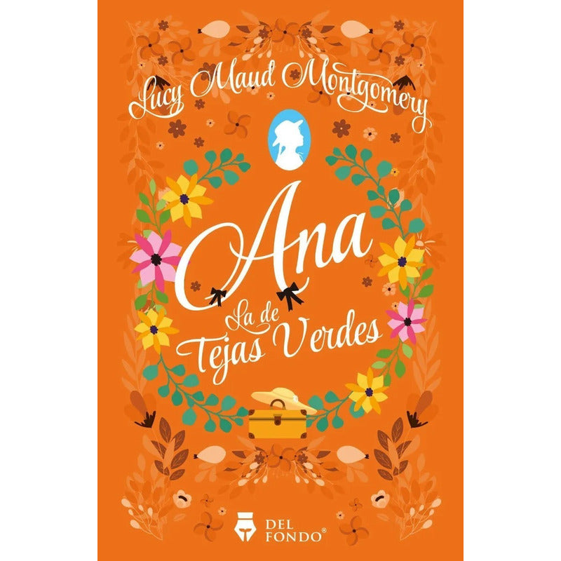Ana La De Tejas Verdes / Lucy Maud Montgomery
