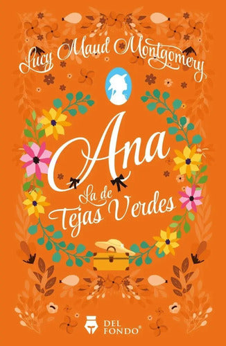 Ana La De Tejas Verdes / Lucy Maud Montgomery