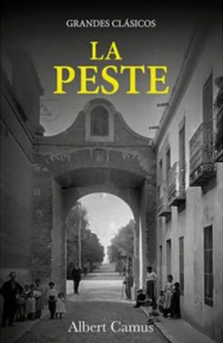 La Peste / Albert Camus