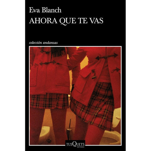 Ahora Que Te Vas / Eva Blanch