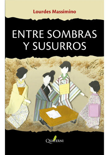 Entre Sombras Y Susurros / Massimino