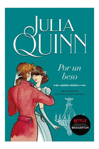 Por Un Beso / Julia Quinn