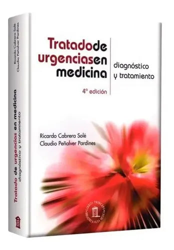 Tratado De Urgencia En Medicina Diagnostico Y Tratamiento