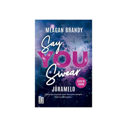 Say You Swear (júramelo) / Meagan Brandy