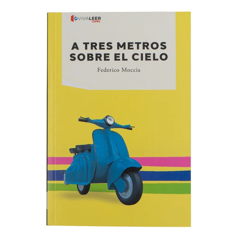 A Tres Metros Sobre El Cielo / Federico Moccia