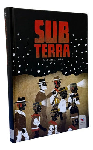 Subterra (tapa Dura) / Baldomero Lillo