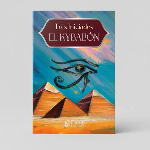 El Kybalion / Tres Iniciados