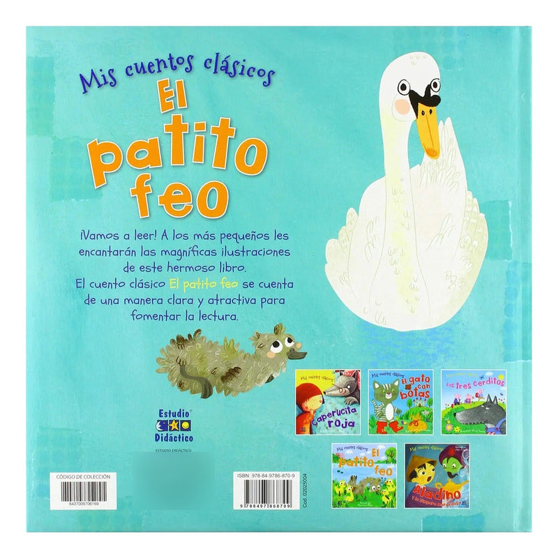 El Patito Feo (tapa Dura) / Mis Cuentos Clásicos
