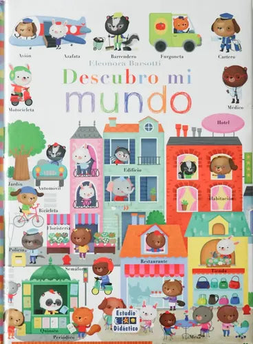 Descubro Mi Mundo / Eleonora Barsotti