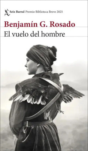 El Vuelo Del Hombre / Benjamín G. Rosado