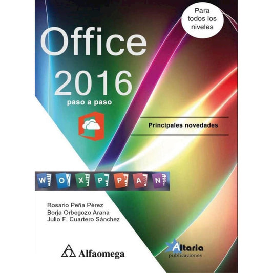 Office 2016 Paso A Paso / Peña, Cuartero Y Orbegozo