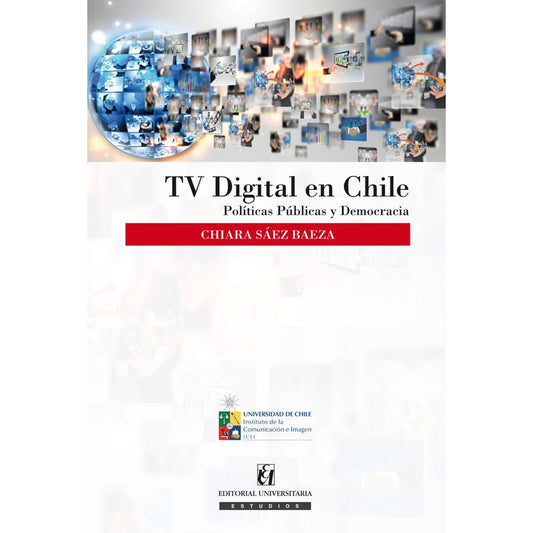 Tv Digital En Chile / Chiara Rossana Saez Baeza