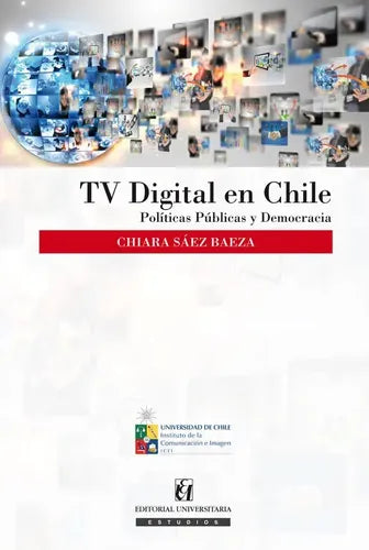 Tv Digital En Chile / Chiara Rossana Saez Baeza