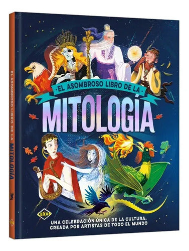 El Asombroso Libro De La Mitología (tapa Dura) / Lexus