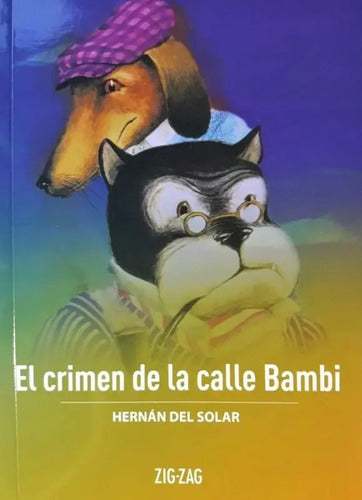 El Crimen De La Calle Bambi / Hernan Del Solar