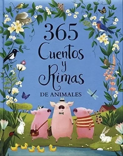 365 Cuentos Y Rimas De Animales (grande) / Ester Galindo