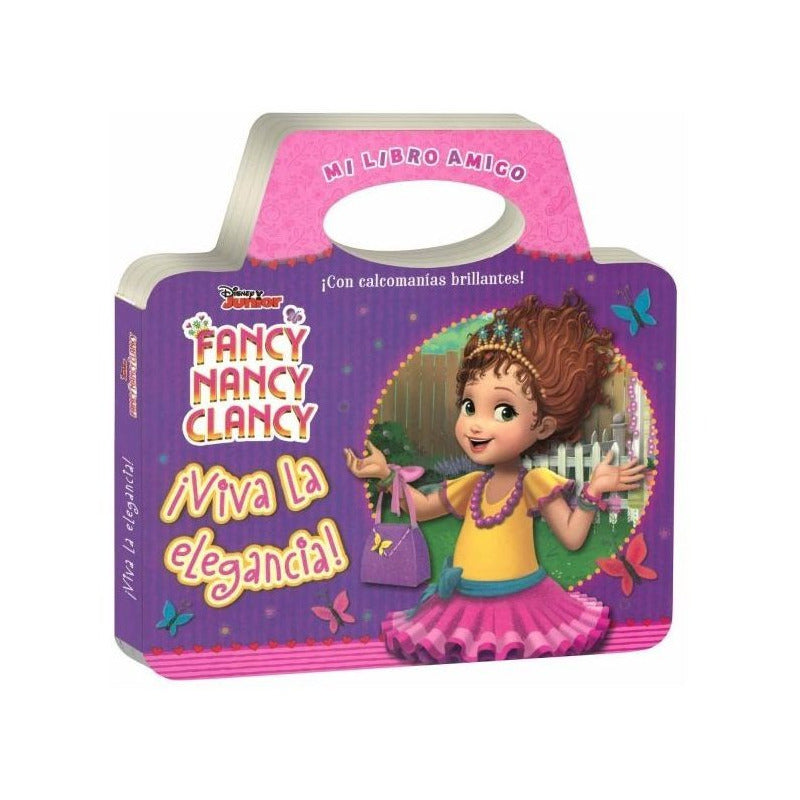 Mi Libro Amigo Fancy Nancy Clancy Viva La Elegancia  / Lexus