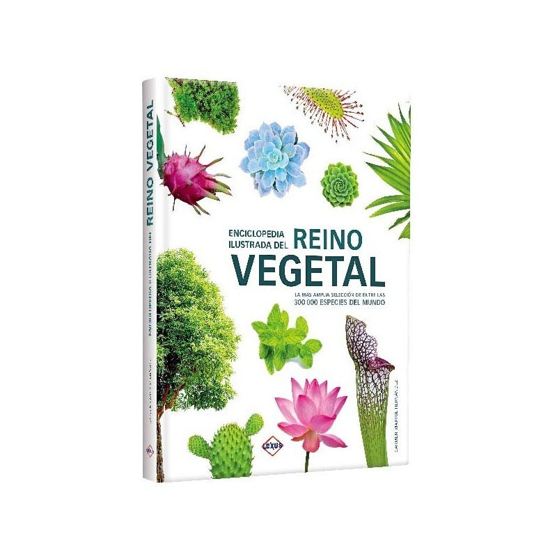 Enciclopedia Ilustrada Del Reino Vegetal (tapa Dura) / Lexus