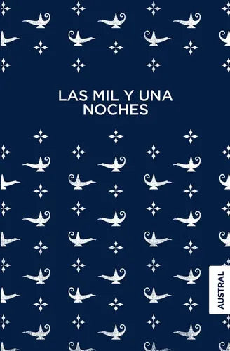 Las Mil Y Una Noches / Anónimo