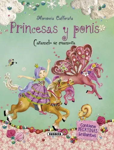 Caramelo Se Enamora (princesas Y Ponis) / Susaeta
