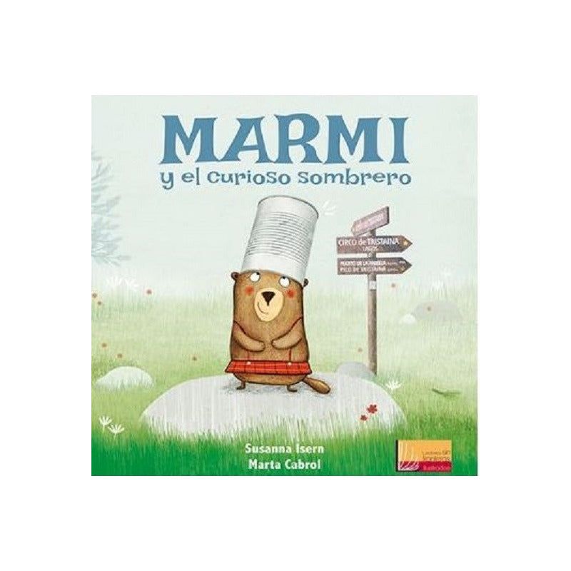Marmi Y El Curioso Sombrero (tapa Dura) / Isern Y Cabrol