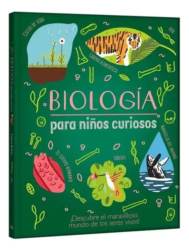 Biologia Para Niños Curiosos (tapa Dura) / Lexus